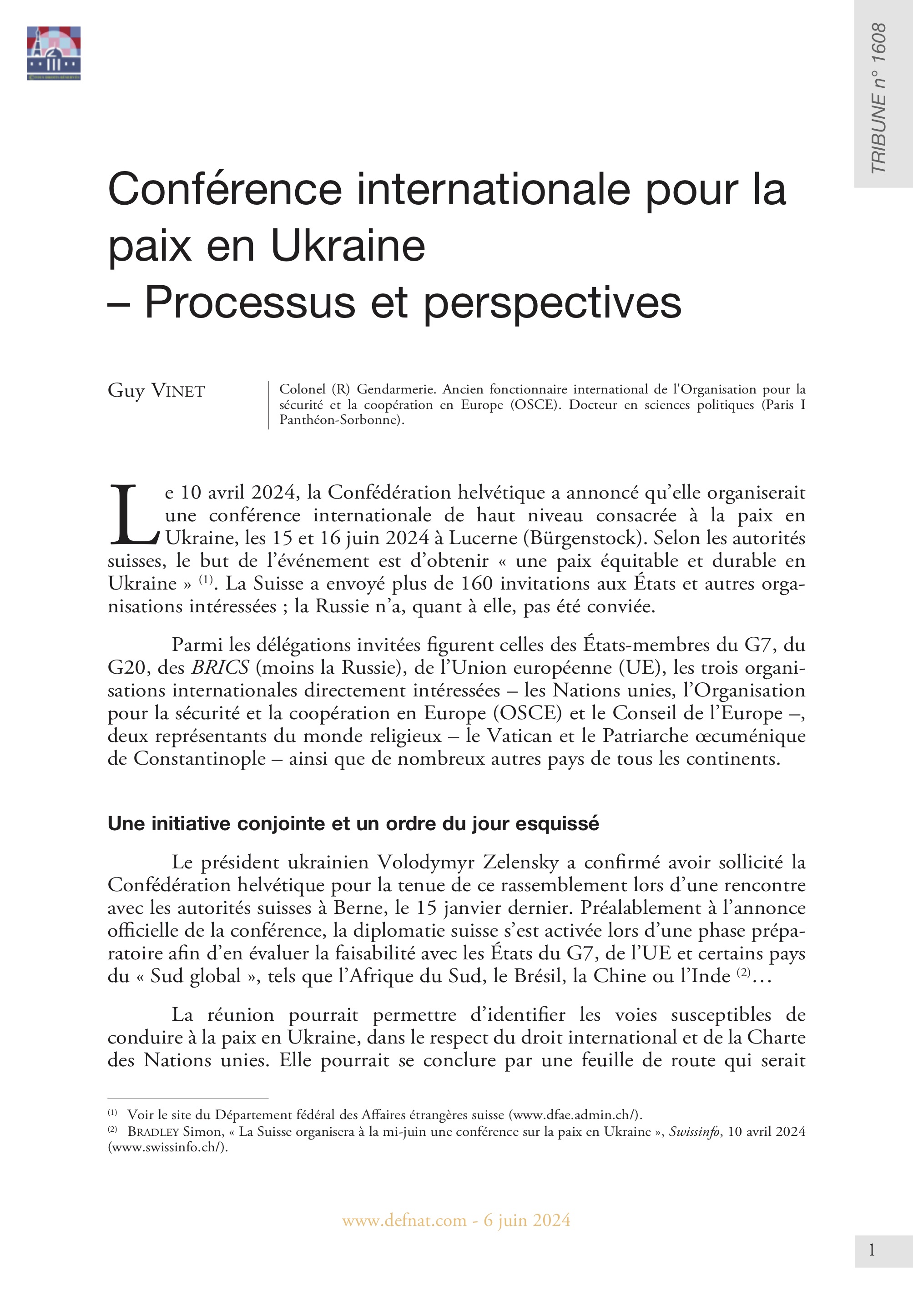 Conférence internationale pour la paix en Ukraine (1/2) – Processus et perspectives (T 1608)
